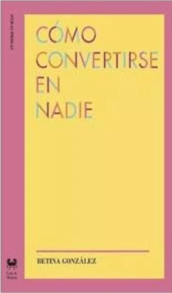 Cómo convertirse en nadie