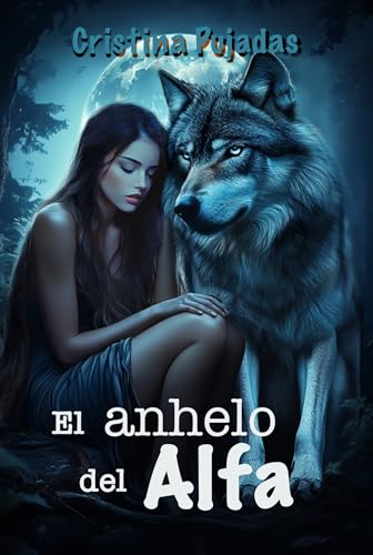 El anhelo del Alfa: Romance urbano con licántropo incluido, autoconclusivo (Lobos de Dóen nº 5)