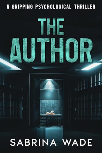 The Author: A Gripping Psychological Thriller