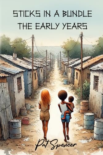 Sticks in a Bundle: The Early Years