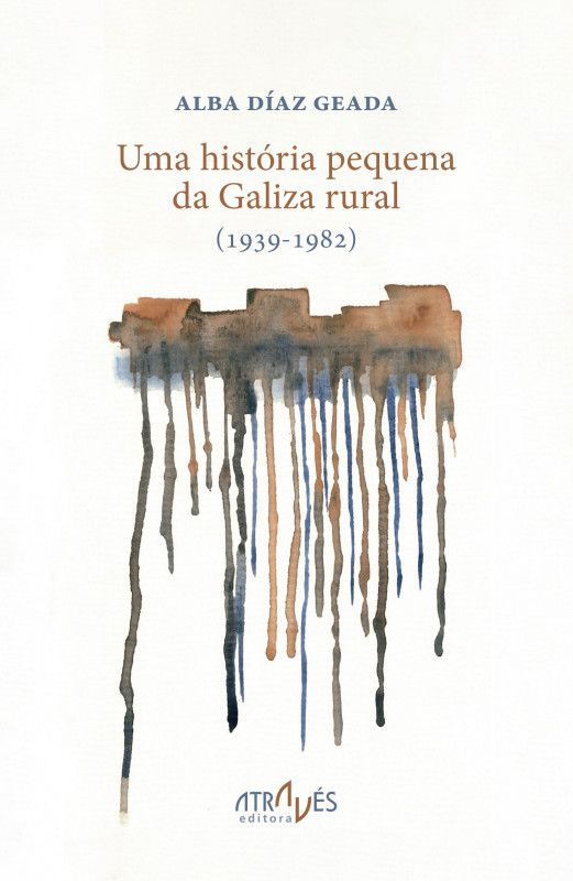 Uma História Pequena da Galiza Rural