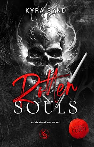 Rotten souls