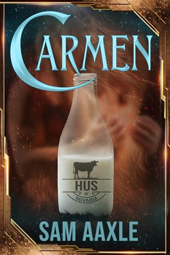 Carmen: Hus of Bovaria