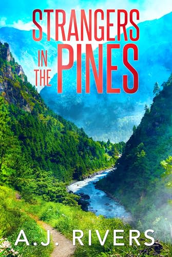 Strangers in the Pines