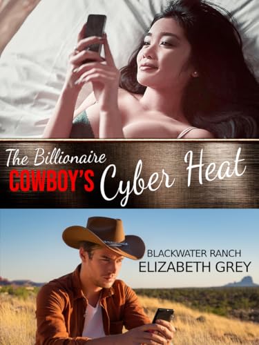 Cyber Heat: The Billionaire Cowboy's
