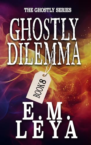 Ghostly Dilemma book cover