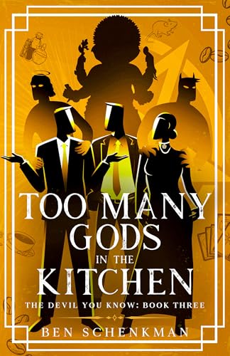 Too Many Gods in the Kitchen