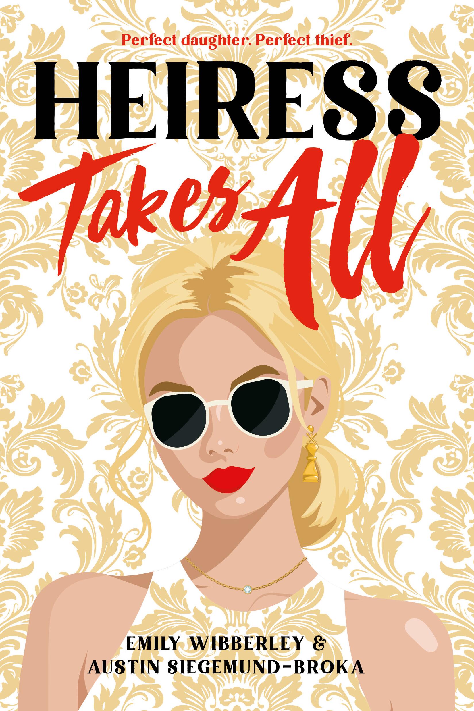 Heiress Takes All (A Reese’s Book Club Pick) (Heiress Heists, 1)