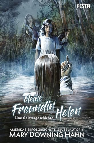 Meine Freundin Helen: eine Geistergeschichte