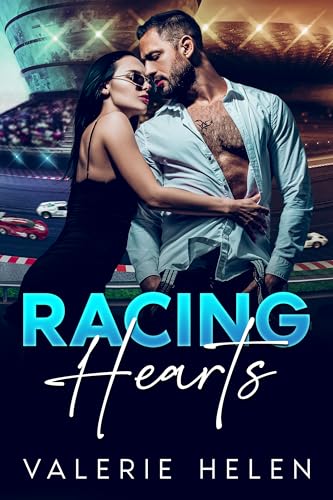 Racing Hearts: A Second Chance/Redemption Billionaire Romance