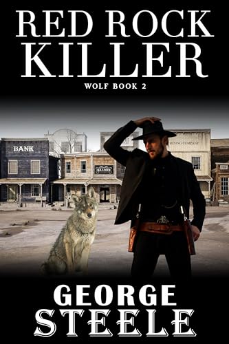 Red Rock Killer: Wolf - Book 2
