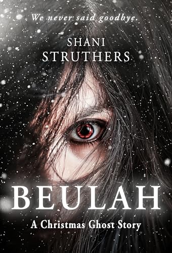 Beulah: A Christmas Ghost Story