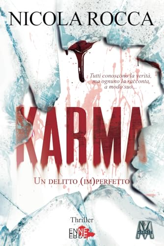 KARMA: Un delitto (im)perfetto - (Roberto Marazzi vol.6) Romanzo giallo