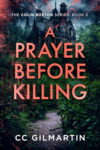 A Prayer Before Killing: A twisted and disturbing murder mystery