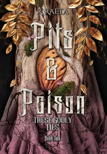 Pits & Poison: These Godly Lies