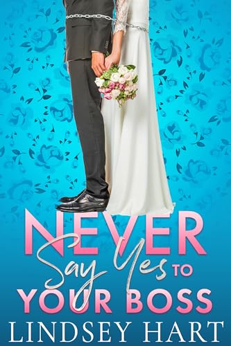 Never Say Yes To Your Boss book cover