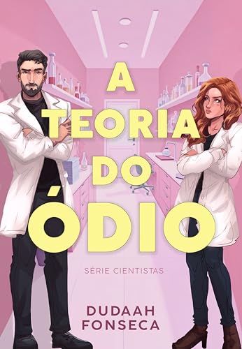 A TEORIA DO ÓDIO (CIENTISTAS)