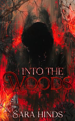 Into the Woods: A Sins of the Unforeseen Novella