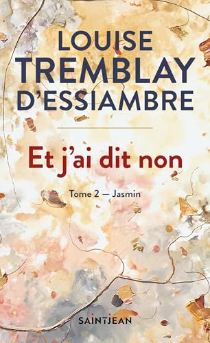 Et j'ai dit non, tome 2: Jasmin