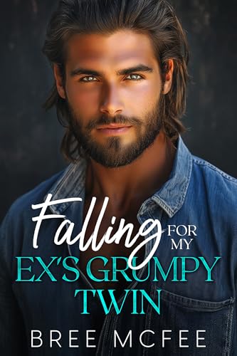 Falling for my Ex's Grumpy Twin
