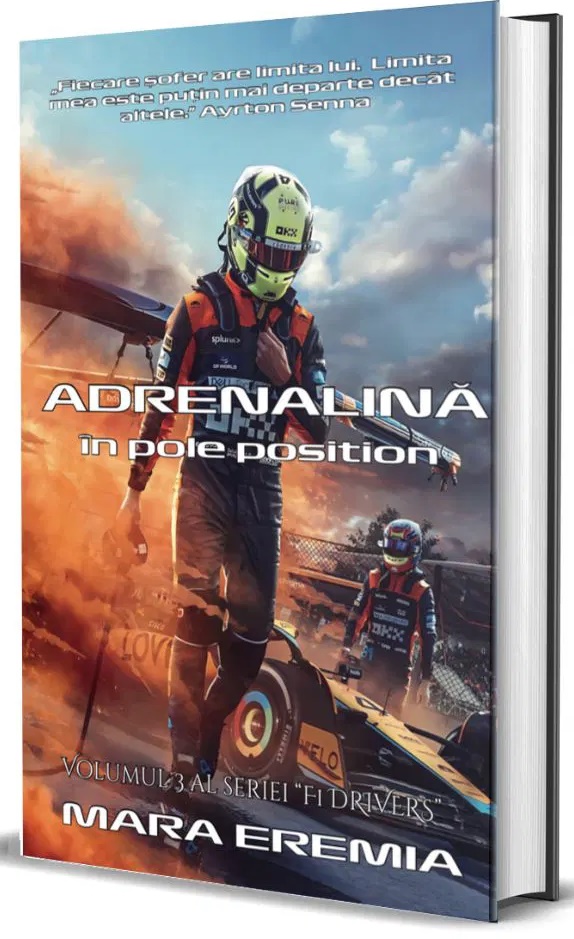 Adrenalină în pole position