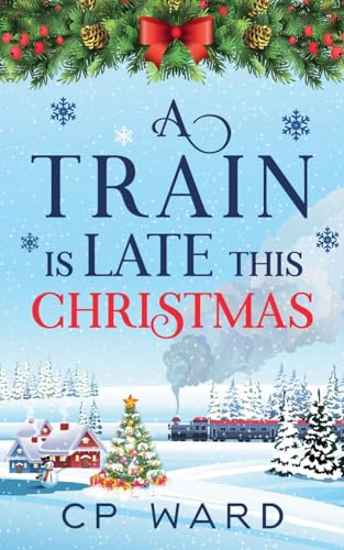 A Train is Late This Christmas book cover