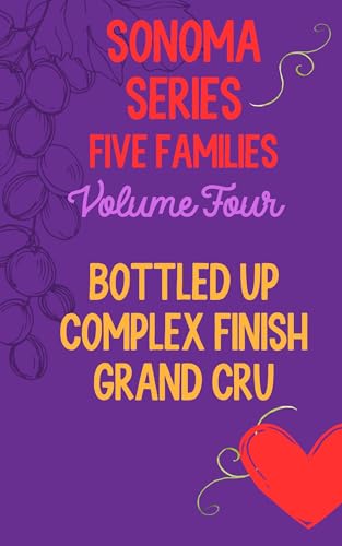 Sonoma Series: Wine Country Romance Volume 4: Books 8-10