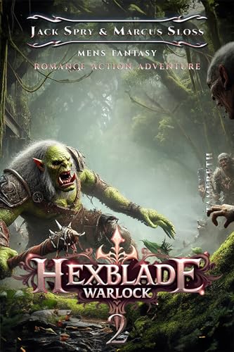 Hexblade Warlock 2: A Slow Burn LitRPG Fantasy Adventure