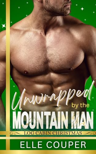 Unwrapped By The Mountain Man