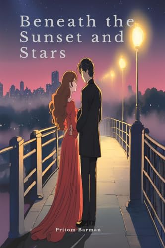 Beneath The Sunset & Stars