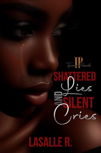 Shattered Lies and Silent Cries