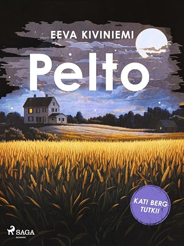 Pelto (Kati Berg tutkii Book 5)