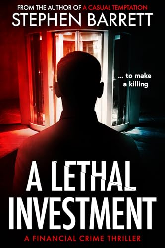 A Lethal Investment