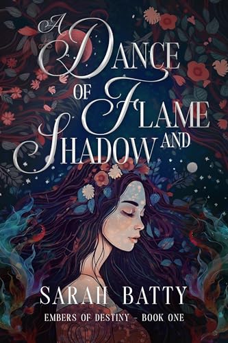 A Dance of Flame and Shadow : Fantasy Romance