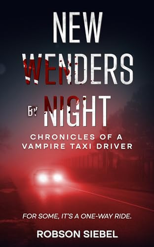 New Wenders by Night: Chronicles of a Vampire Taxi Driver
