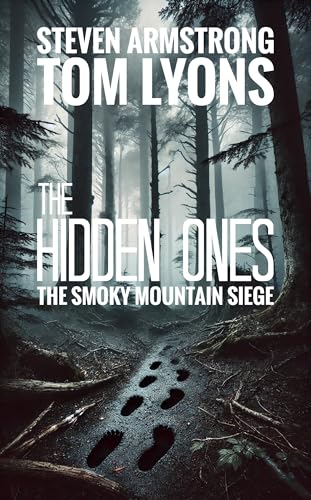 The Smoky Mountain Siege: A Bigfoot Thriller