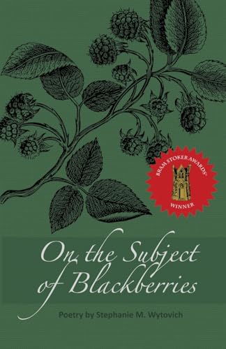 On the Subject of Blackberries