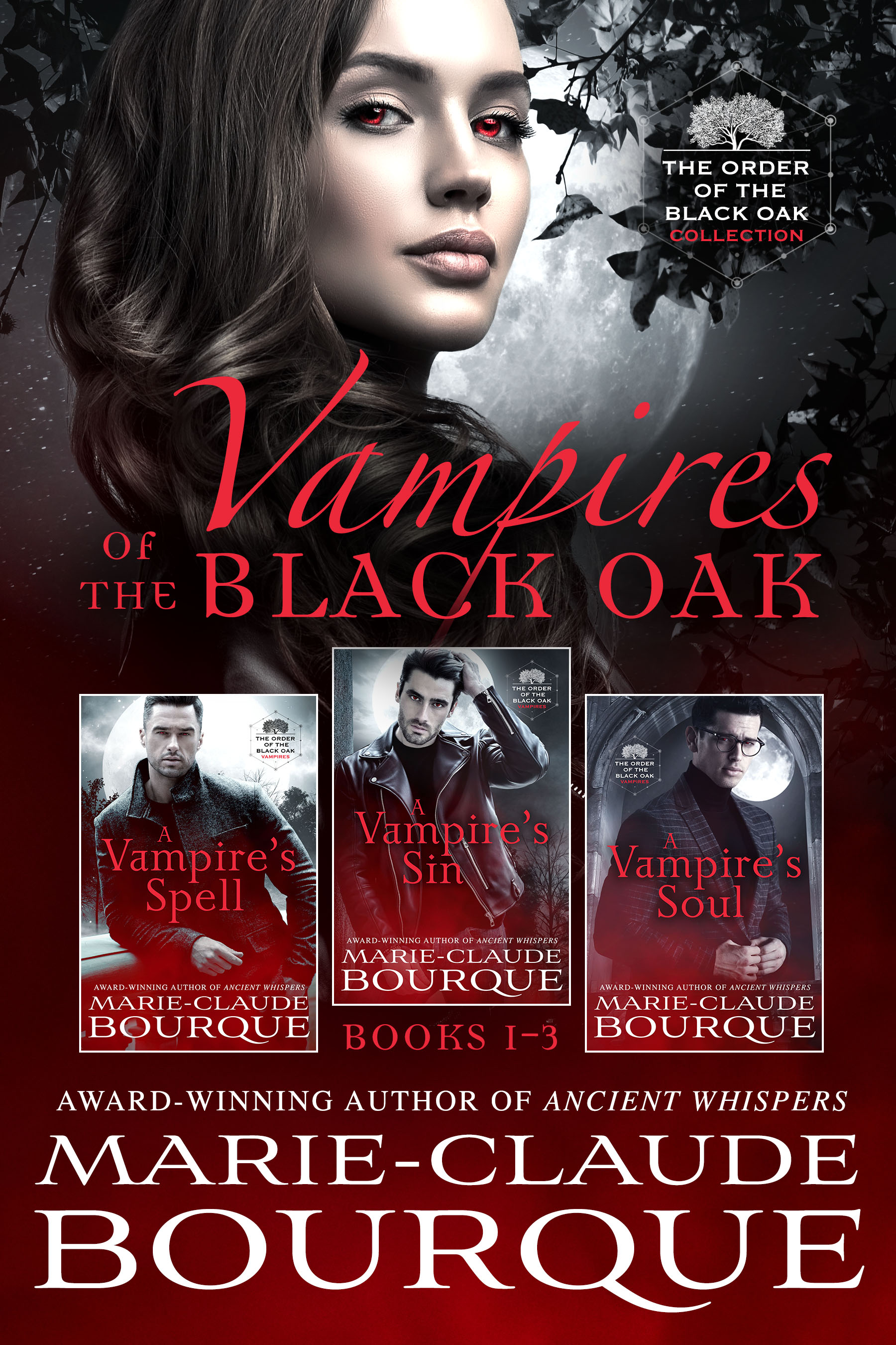 Vampires of the Black Oak: Books 1 -3