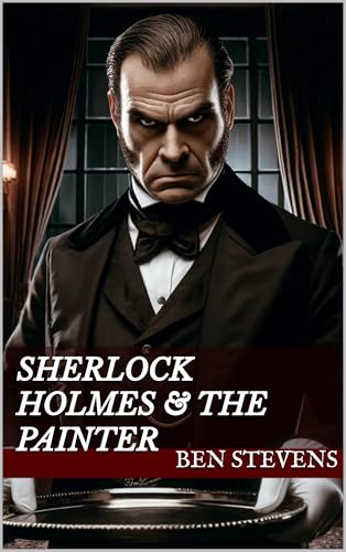 Sherlock Holmes & the Painter