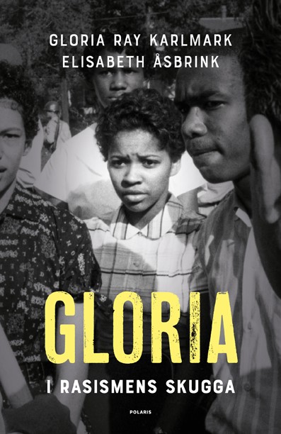 Gloria - I rasismens skugga