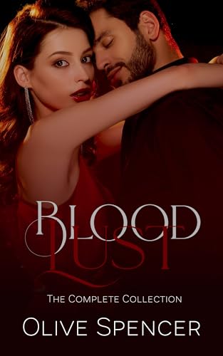 Blood Lust: Eternal Hunger: The Complete Blood Lust Series