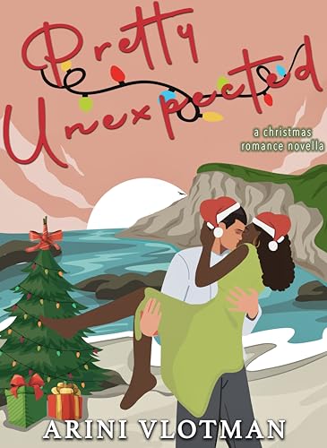 Pretty Unexpected: A Christmas Romance Novella