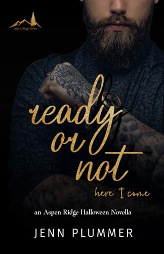 Ready or Not (Aspen Ridge #1.5; Aspen Ridge Holiday Novellas)