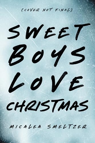 Sweet Boys Love Christmas (The Boys)