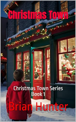 Christmas Town : Christmas Town Series Book 1