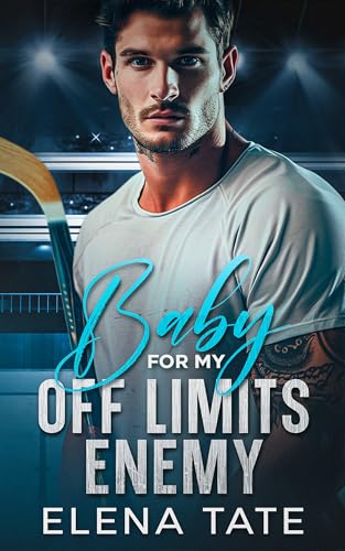 Baby for my Off Limits Enemy