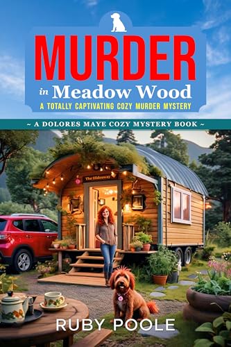 Murder in Meadow Wood: A Dolores Maye Cozy Murder Mystery Book Series Prequel