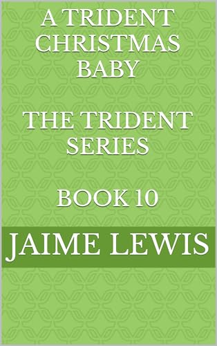 A Trident Christmas Baby
