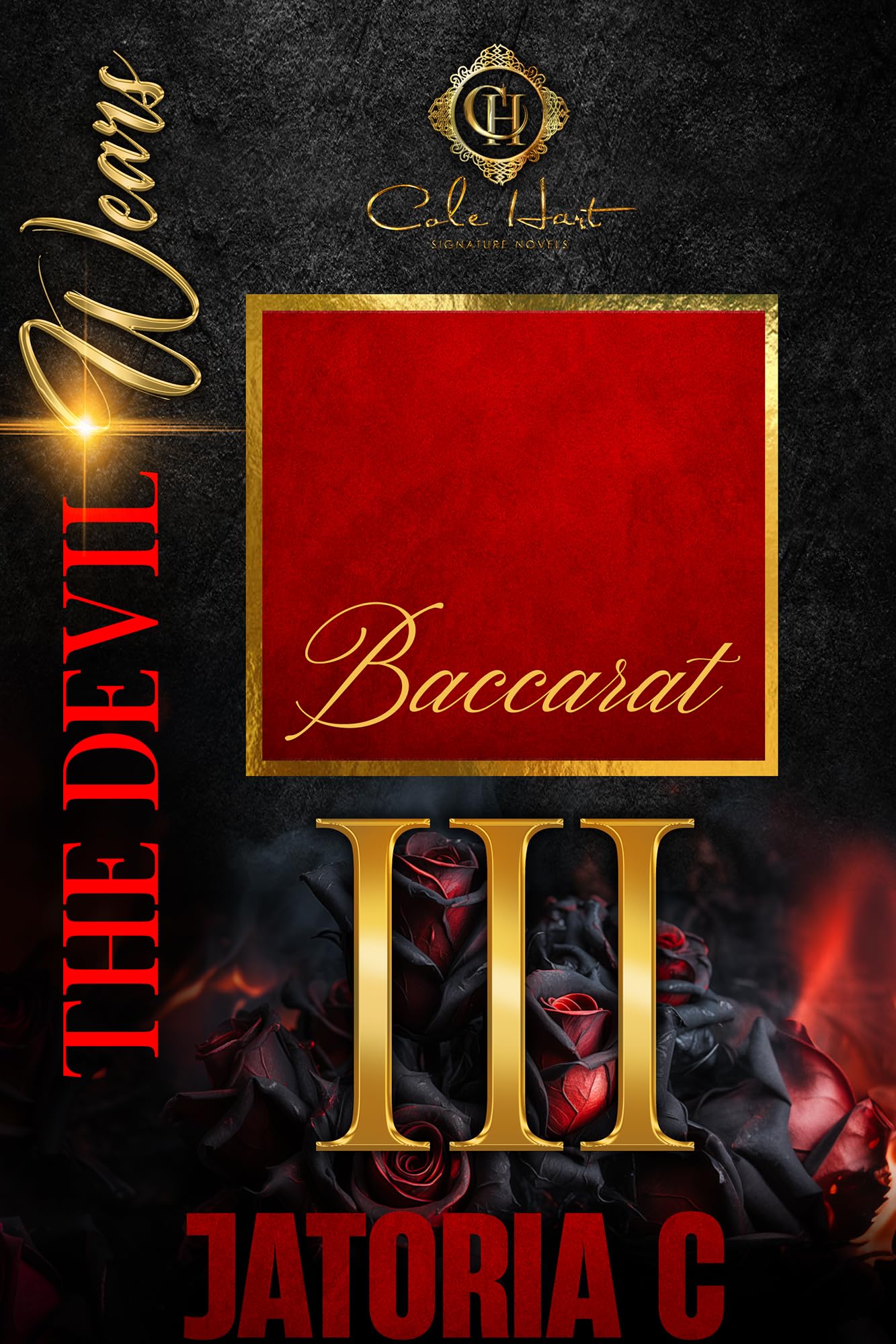 The Devil Wears Baccarat 3: An Interracial Romance: Finale