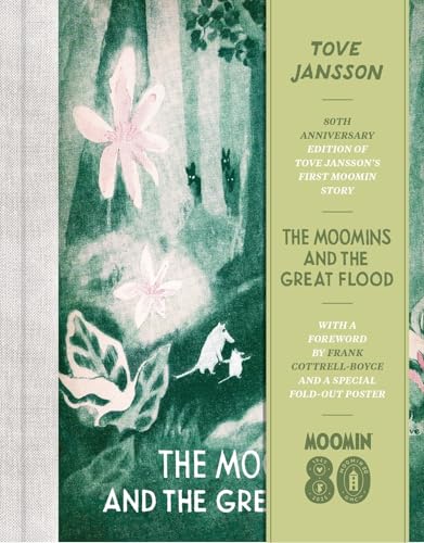 Anniversary Edition: Moomins and the Great Flood